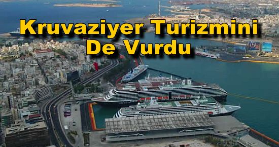 Kriz Kruvaziyer Turizmine De Darbe Vurdu