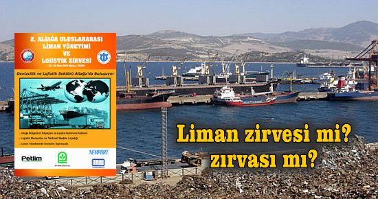 Liman zirvesi mi ? Zırvası mı?