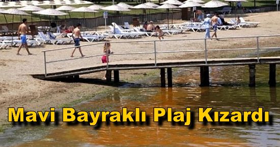 Mavi Bayraklı Plaj Kızardı