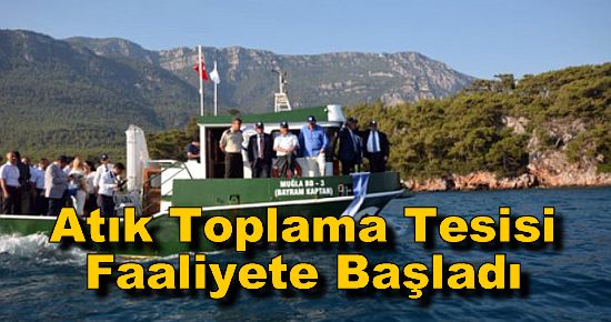 Muğla'da Atık Toplama Tesisi Faaliyete Başladı