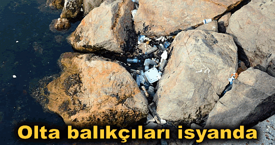 Olta balıkçıları isyanda