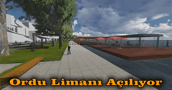 Ordu Limanı Açılıyor