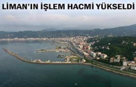 Rize Limanı?nın işlem hacmi yüzde 15 arttı