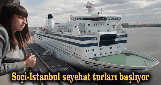 Soçi-İstanbul seyehat turları başlıyor