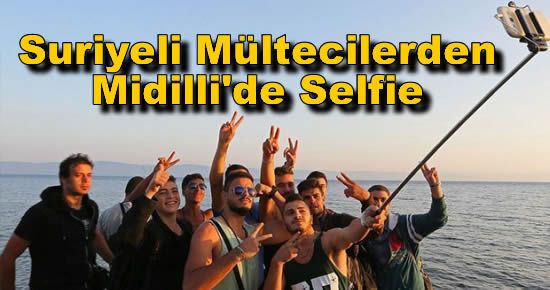 Suriyeli Mültecilerden Midilli'de Selfie