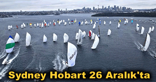 Sydney Hobart 26 Aralık'ta