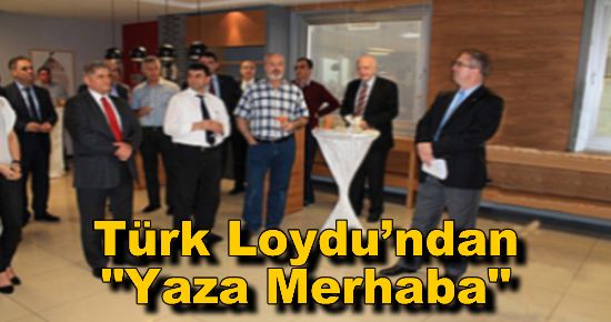 Türk Loydu?ndan "Yaza Merhaba"