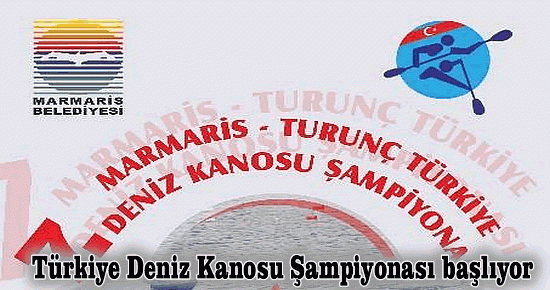 Türkiye Deniz Kanosu Şampiyonası Marmaris?in ev sahipliğinde başlıyor