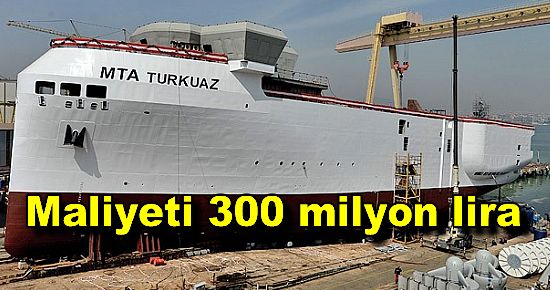 Turkuaz'ın maliyeti 300 milyon lira