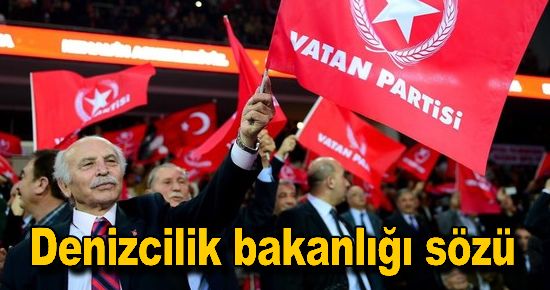 Vatan Partisi, Denizcilik Bakanlığı Kuracağız