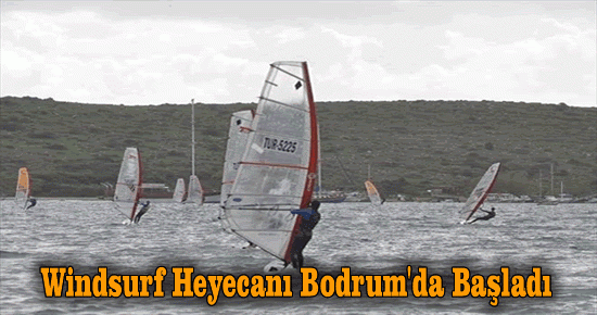 Windsurf Heyecanı Bodrum'da Başladı