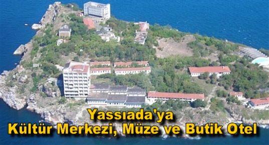 Yassıada'ya Kültür Merkezi, Müze ve Butik Otel