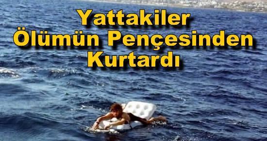 Yattakiler Ölümün Pençesinden Kurtardı