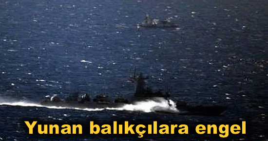 Yunan balıkçılara engel