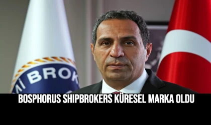 Bosphorus Shipbrokers küresel marka oldu