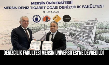 MDTO'nun Denizcilik Fakültesi Mersin Üniversitesi'ne Devredildi