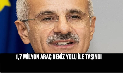 1,7 MİLYON ARAÇ DENİZ YOLU İLE TAŞINDI