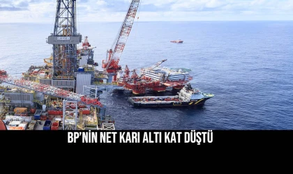 BP’NİN NET KARI ALTI KAT DÜŞTÜ