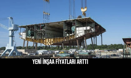 YENİ İNŞAA FİYATLARI ARTTI